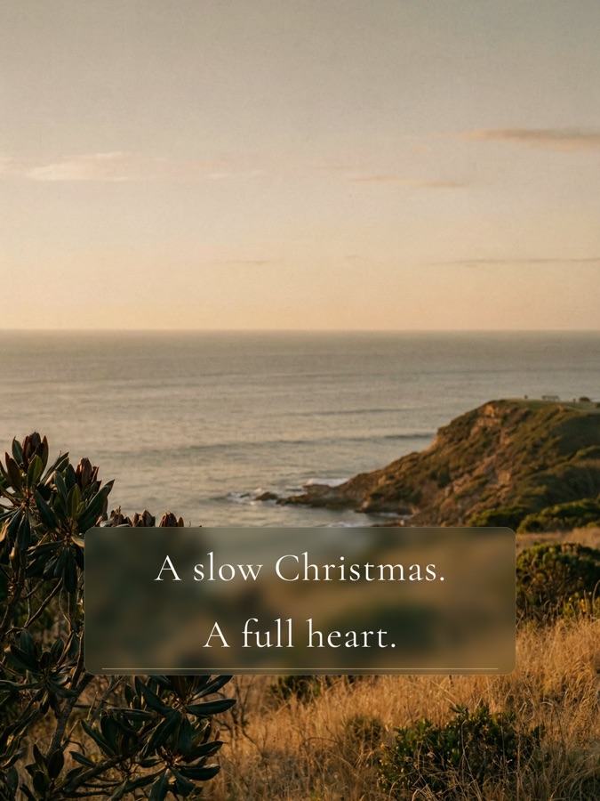 A slow Christmas. A full heart.
