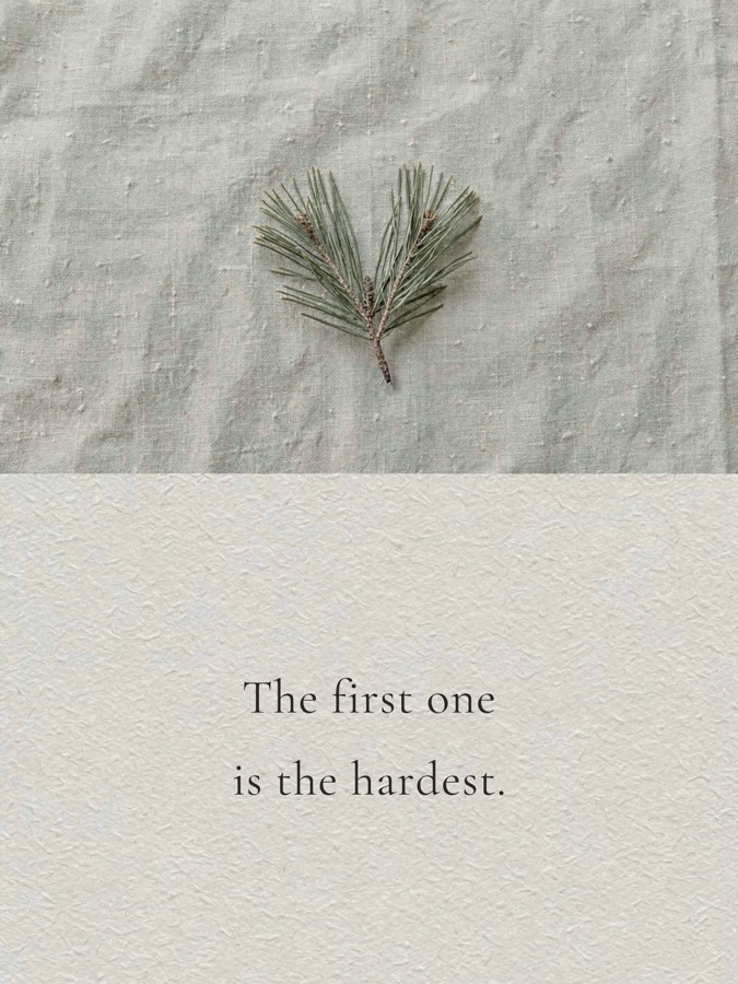 The first one is the hardest.