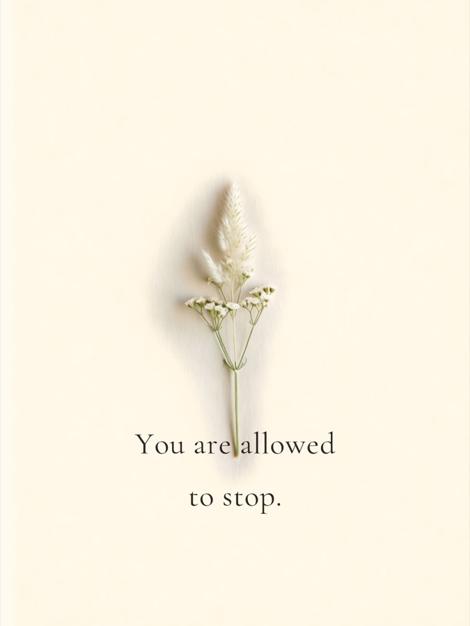 You are allowed to stop.