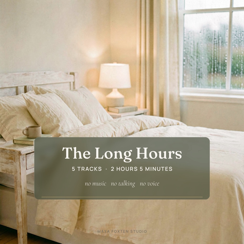 The Long Hours, two hours of sleep sounds with no talking and no music